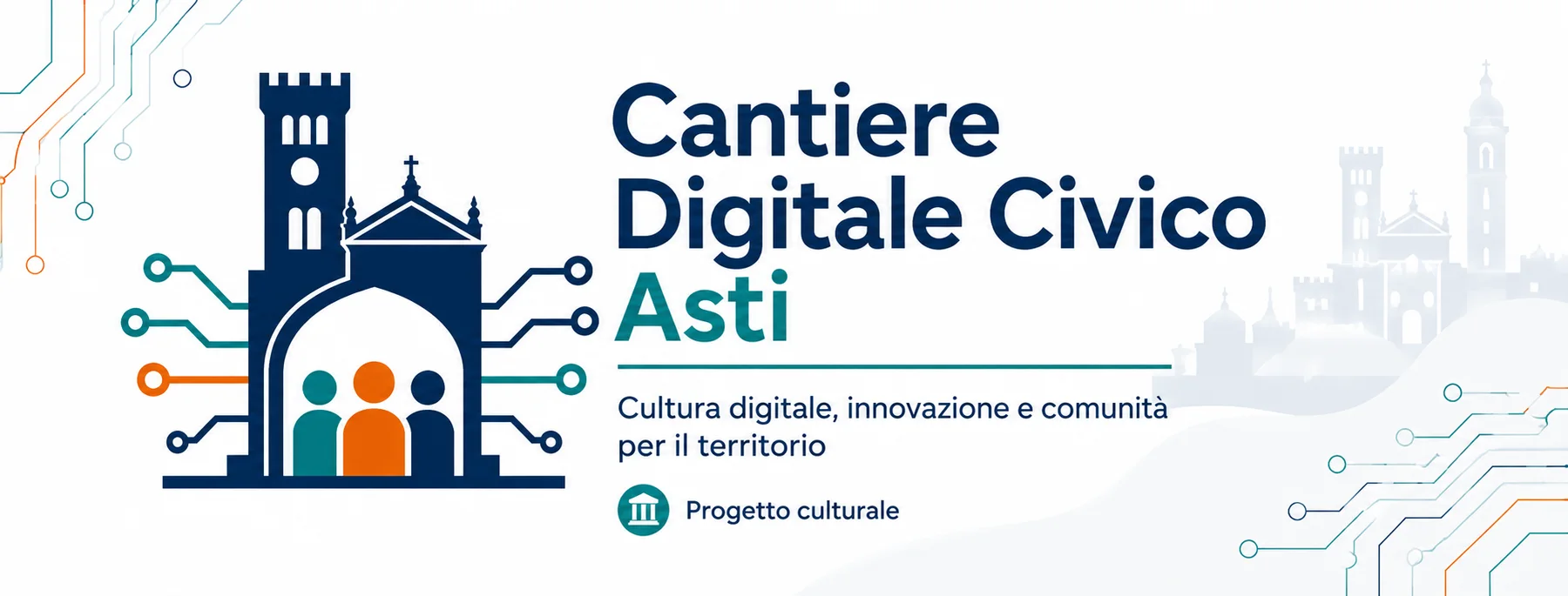 Cantiere Digitale Civico Asti, cultura digitale, innovazione e comunità per il territorio